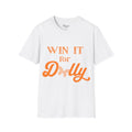 Win It for Dolly Adult T-Shirt